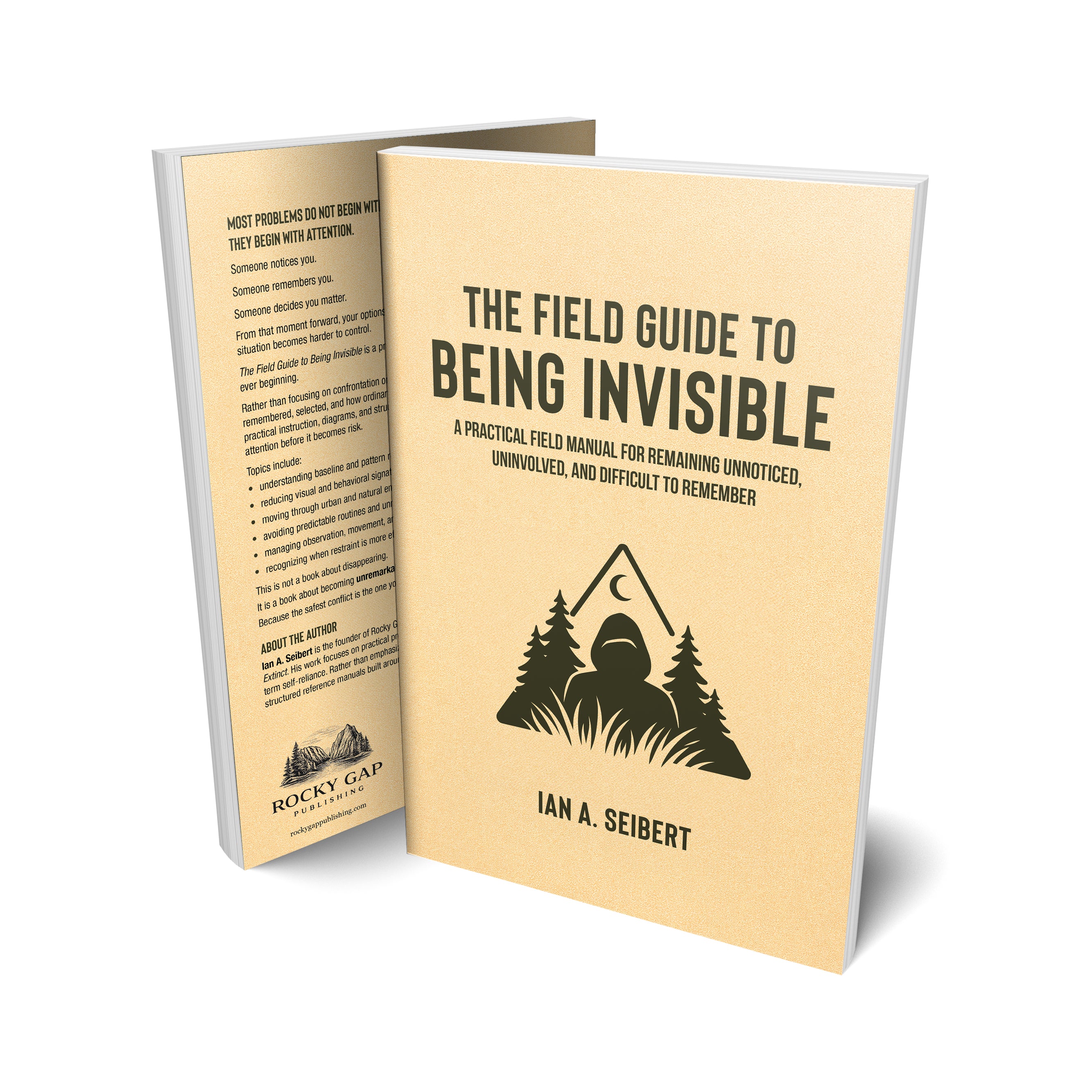 The Field Guide to Being Invisible
